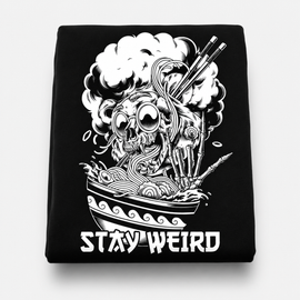 Stay Weird "Ramen"