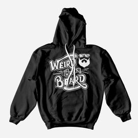 Weird with a Beard white on black hoodie